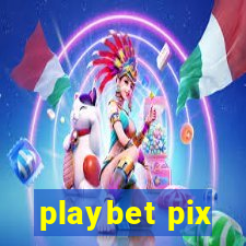playbet pix